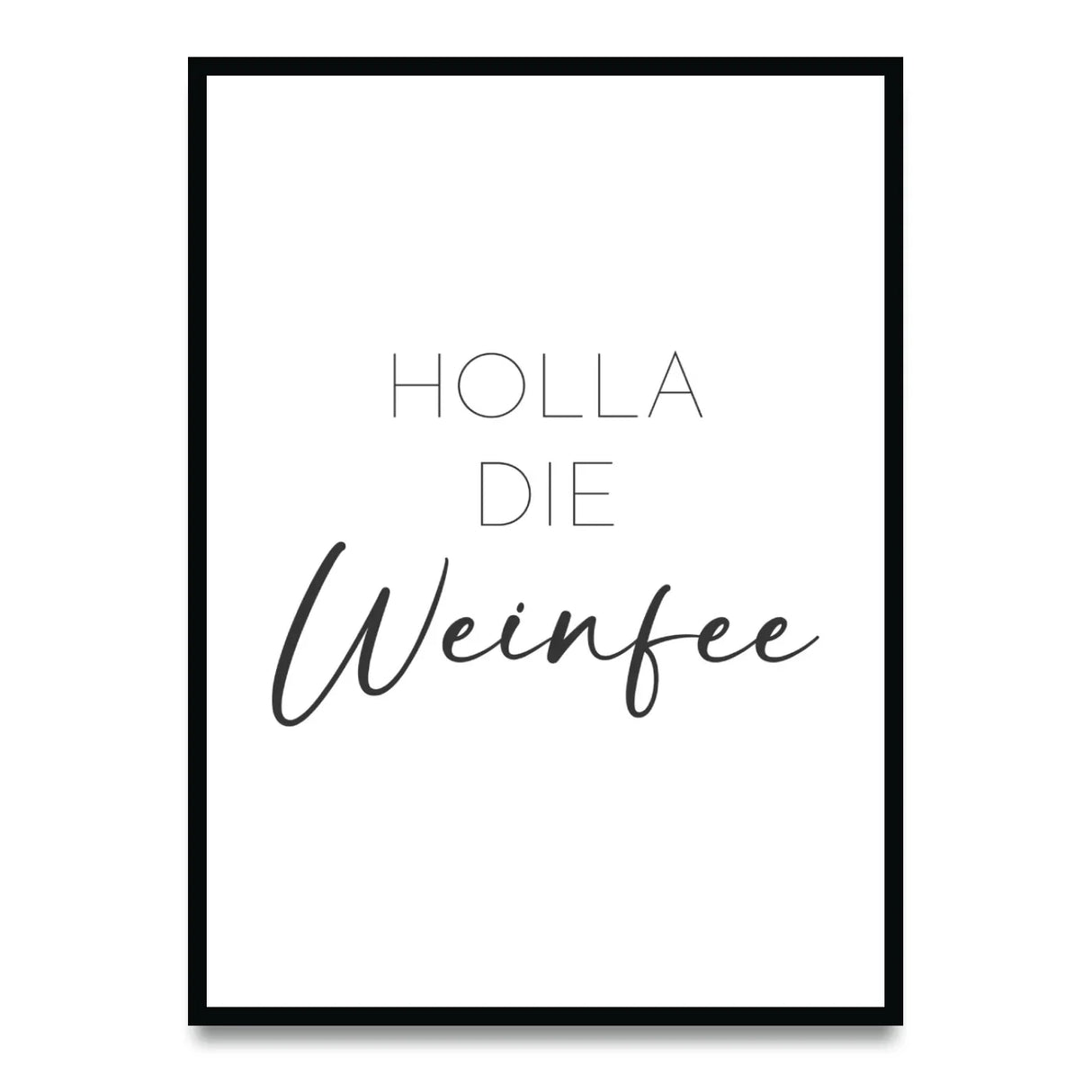 Holla die Weinfee – Poster