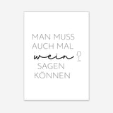 Man muss auch mal Wein sagen können – Poster