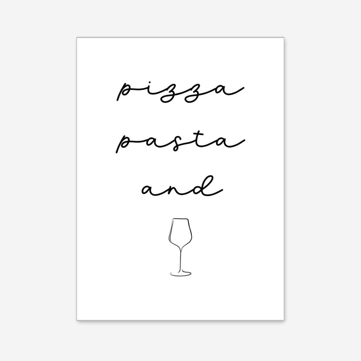 Pizza Pasta and Vino – Poster