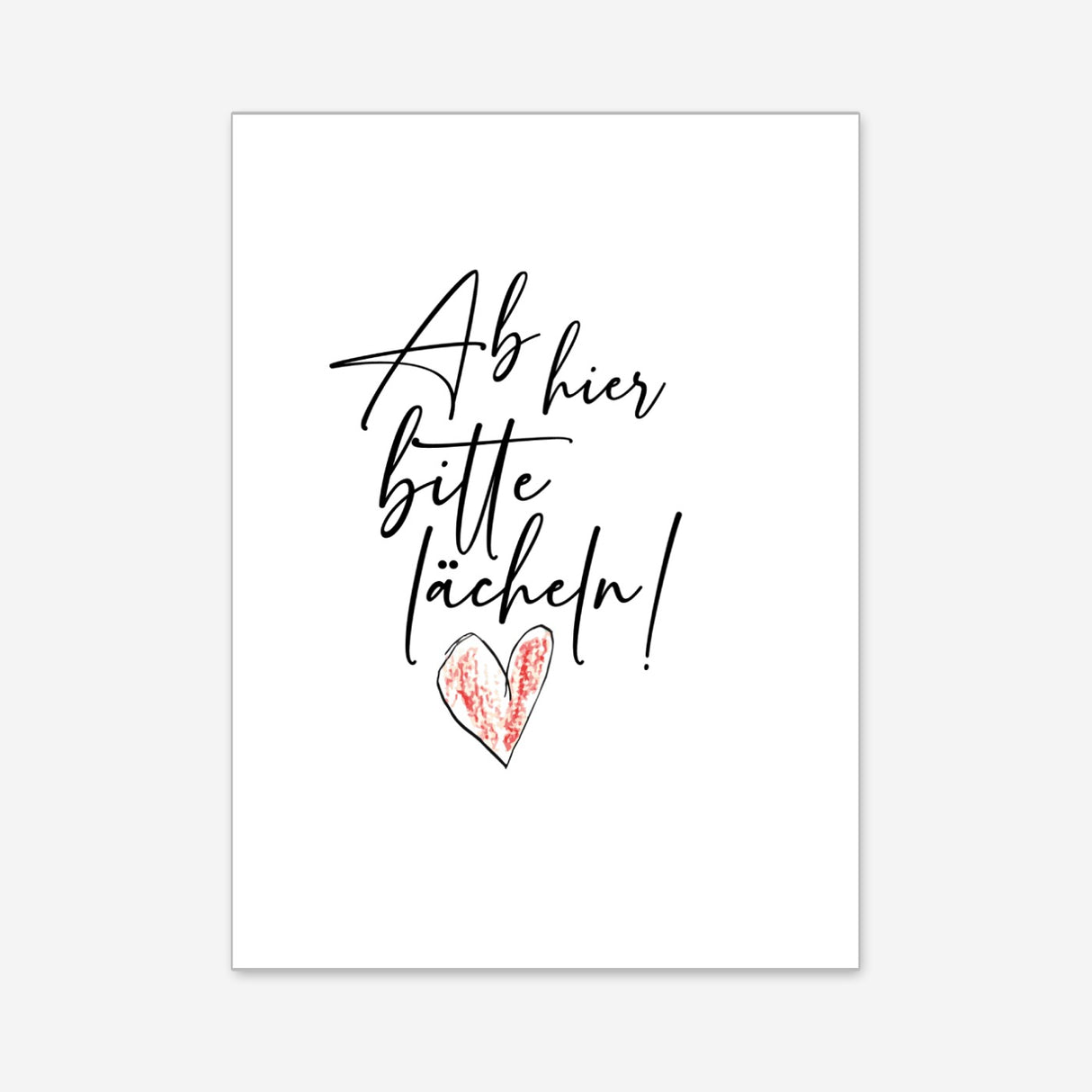 Ab hier bitte lächeln – Poster