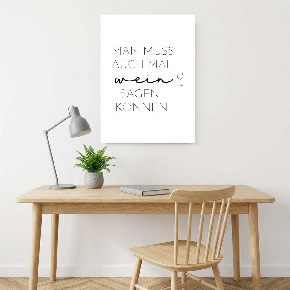 Man muss auch mal Wein sagen können – Poster