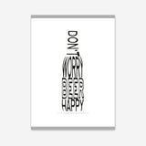 Don't worry beer happy - Poster
