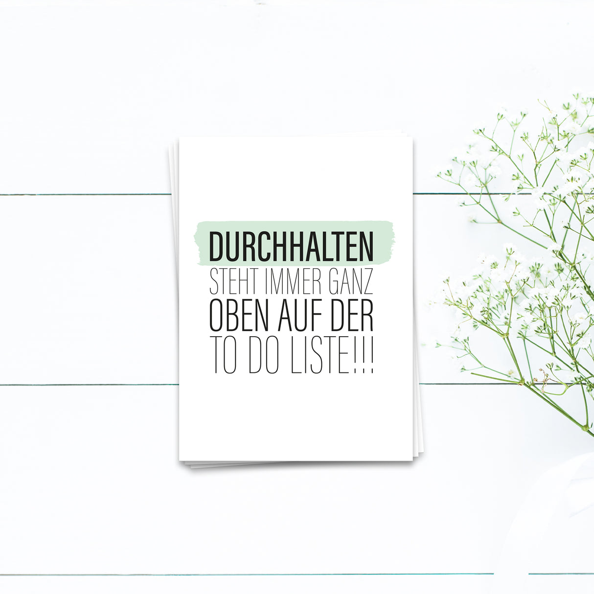 Durchhalten steht immer ganz oben auf der to do Liste - Postkarte