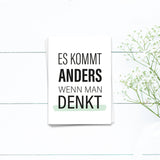 Es kommt anders wenn man denkt - Postkarte