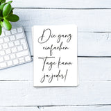 Die ganz einfachen Tage kann ja jeder - Postkarte