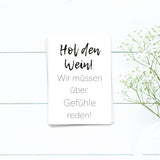 Hol den Wein, wir müssen über Gefühle reden - Postkarte