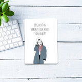 Los, der Tag versaut sich nicht von selbst - Postkarte