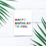 Happy Birthday to you - Postkarte