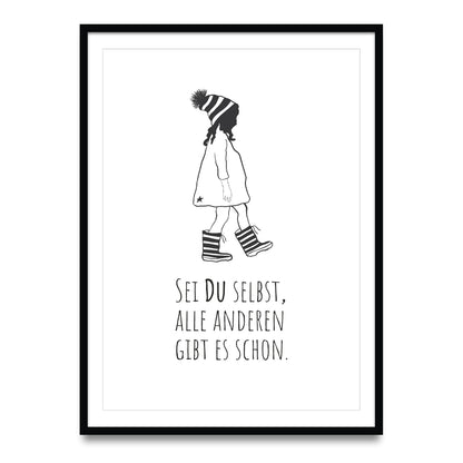 Sei du selbst, alle anderen gibt es schon - Poster