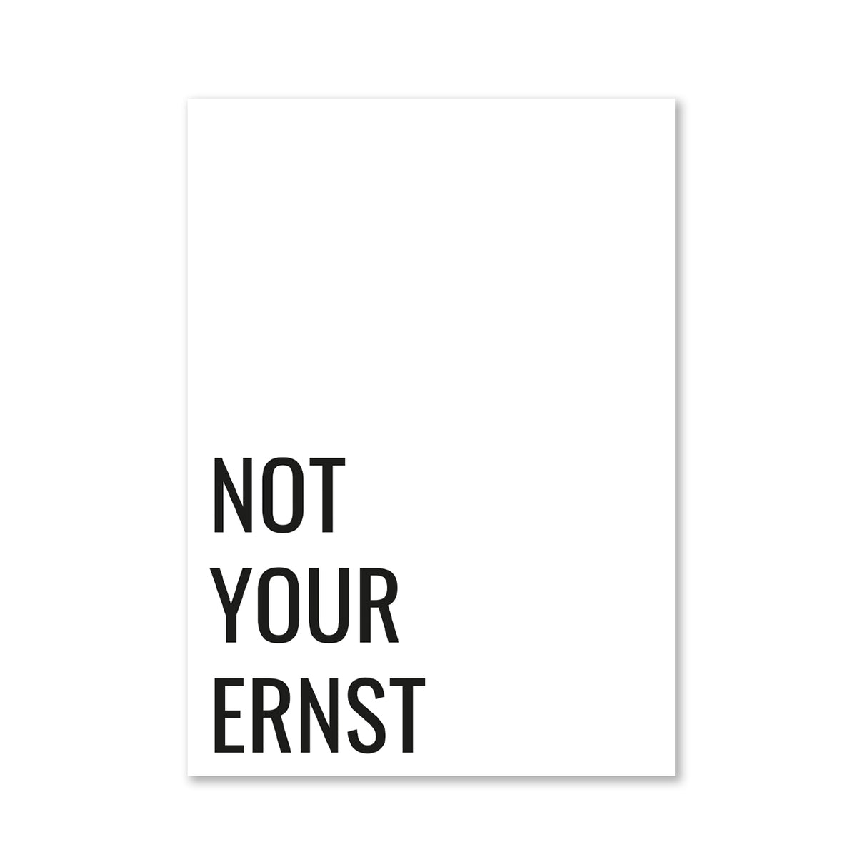 Not your ernst - Magnet