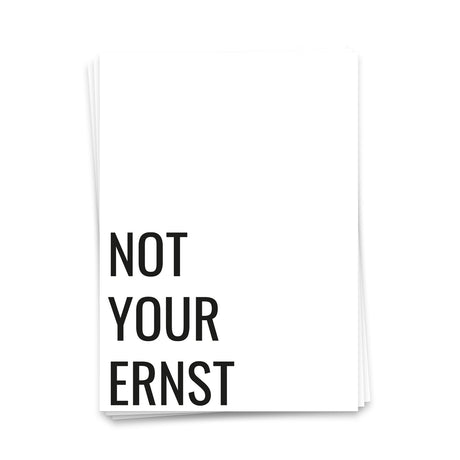 Not your ernst - Postkarte