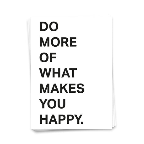 Do more of what makes you happy - Postkarte