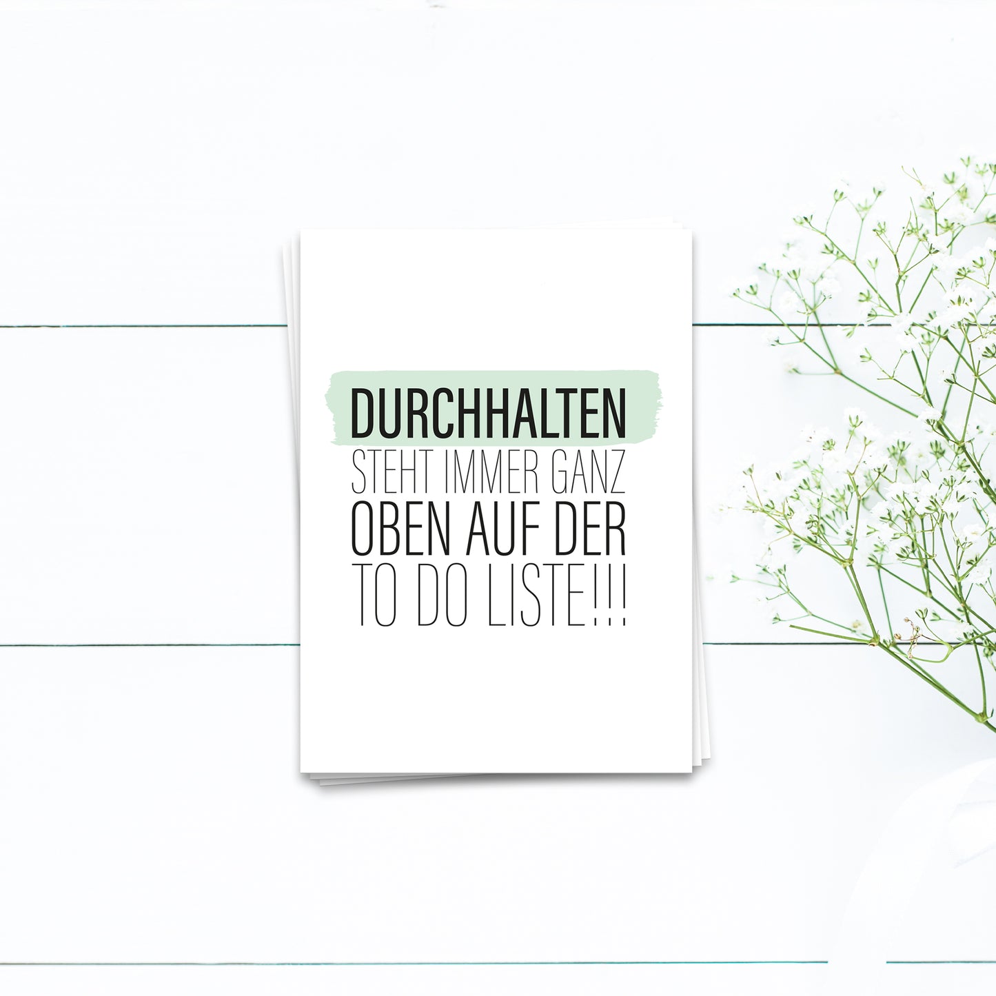 Durchhalten steht immer ganz oben auf der to do Liste - Postkarte