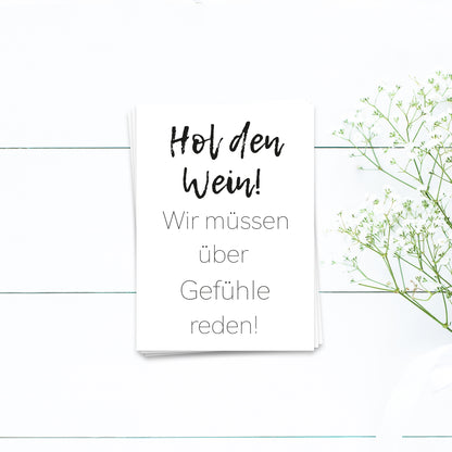 Hol den Wein, wir müssen über Gefühle reden - Postkarte