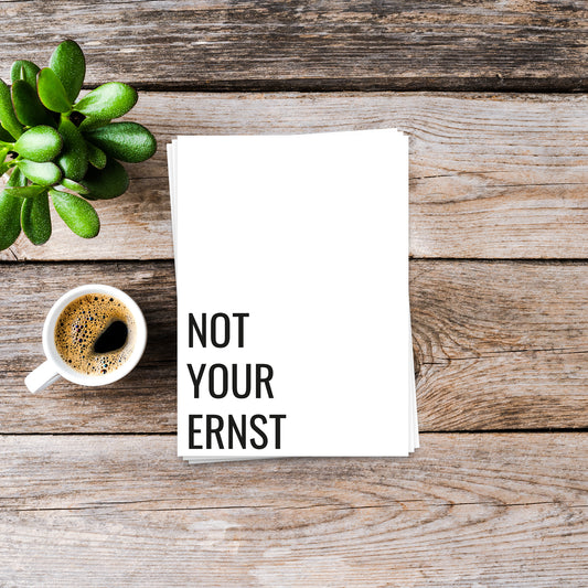 Not your ernst - Postkarte
