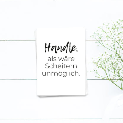 Handle, als wäre Scheitern unmöglich - Postkarte
