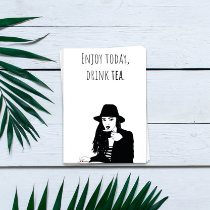 Enjoy today, drink tea - Postkarte